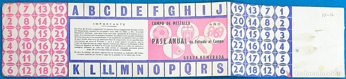 Coleccionismo deportivo: RW ENTRADA FUTBOL PASE ANUAL VALENCIA C.F A&Ntilde;O 1969 CAMPO MESTALLA PRUEBA DE IMPRENTA EF25