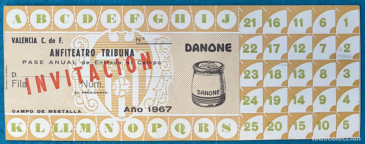 Sports collectibles: RW ENTRADA FUTBOL PASE ANUAL VALENCIA C.F A&Ntilde;O 1967 CAMPO DE MESTALLA PRUEBA DE IMPRENTA EF29