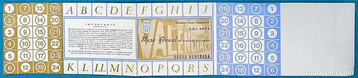 Sammelleidenschaft Sport: RW ENTRADA FUTBOL PASE ANUAL VALENCIA C.F A&Ntilde;O 1971 ESTADIO LUIS CASANOVA PRUEBA DE IMPRENTA EF36