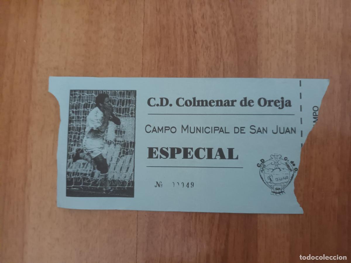 Coleccionismo deportivo: ENTRADA FUTBOL C.D COLMENAR DE OREJA CAMPO MUNICIPAL DE SAN JUAN. ESPECIAL