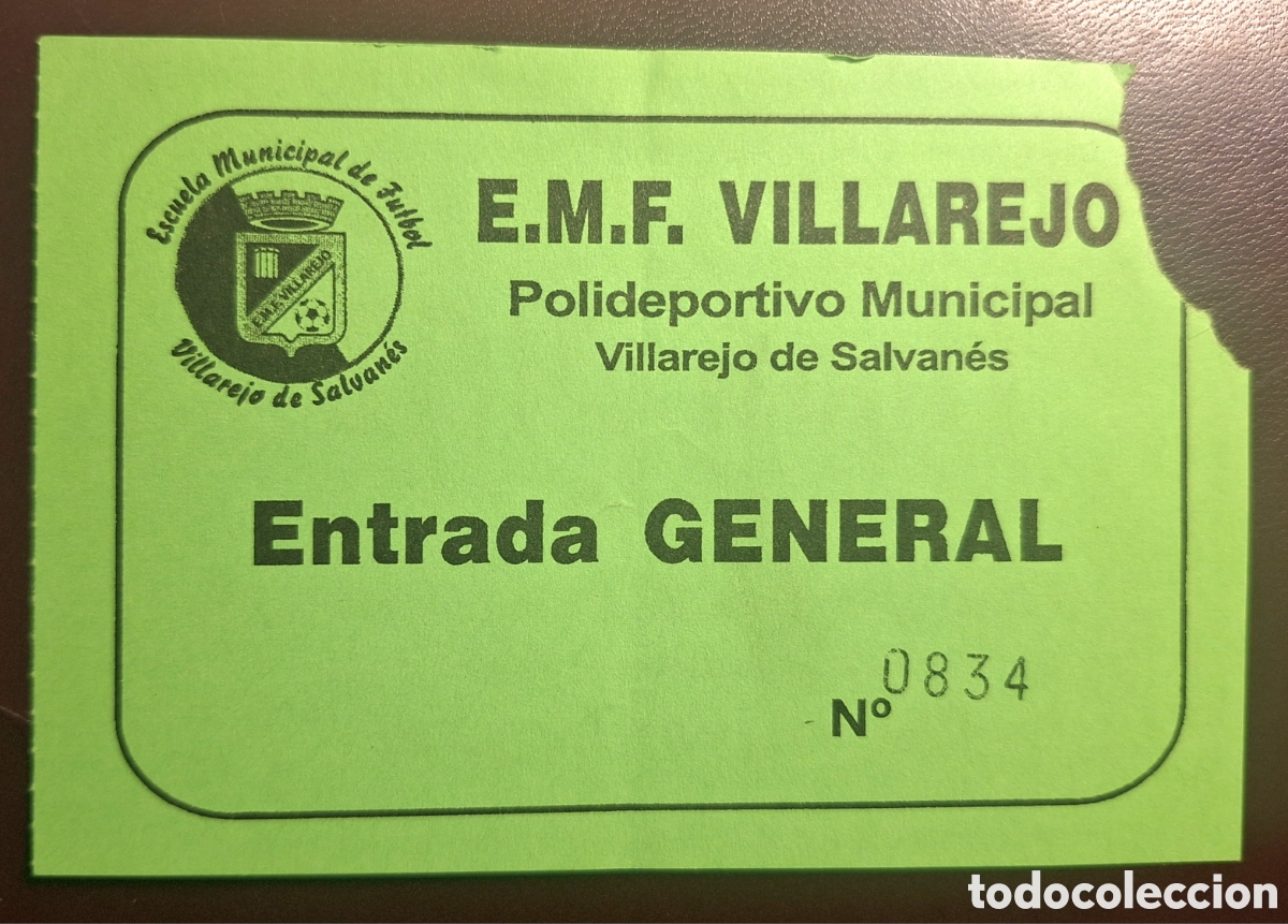 Coleccionismo deportivo: Entrada Villarejo de Salvan&eacute;s Ciempozuelos