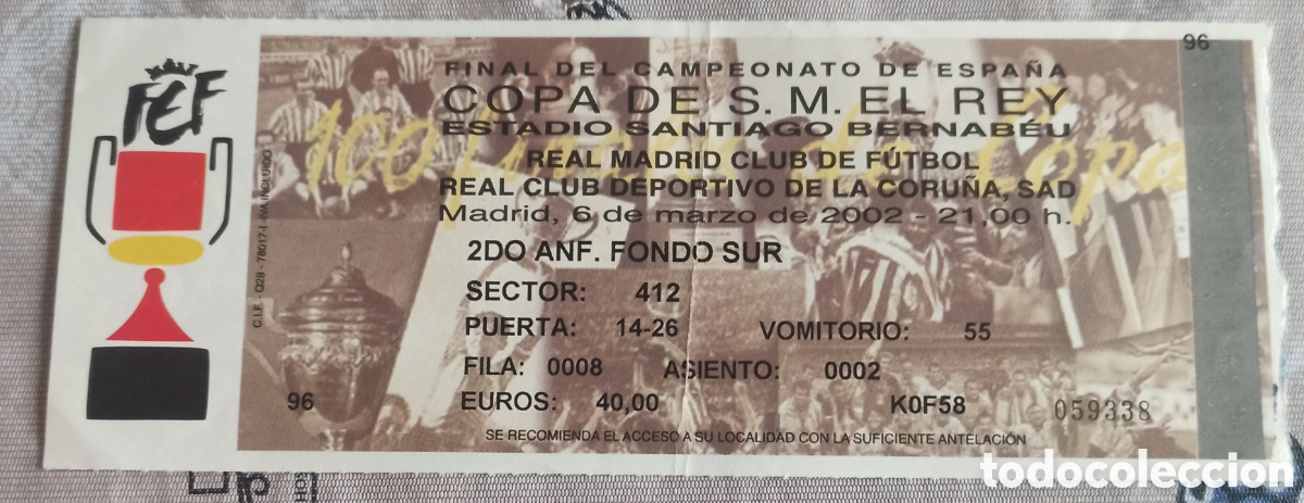 Coleccionismo deportivo: Entrada ticket futbol real Madrid Deportivo de la Coru&ntilde;a 01-02 final Copa
