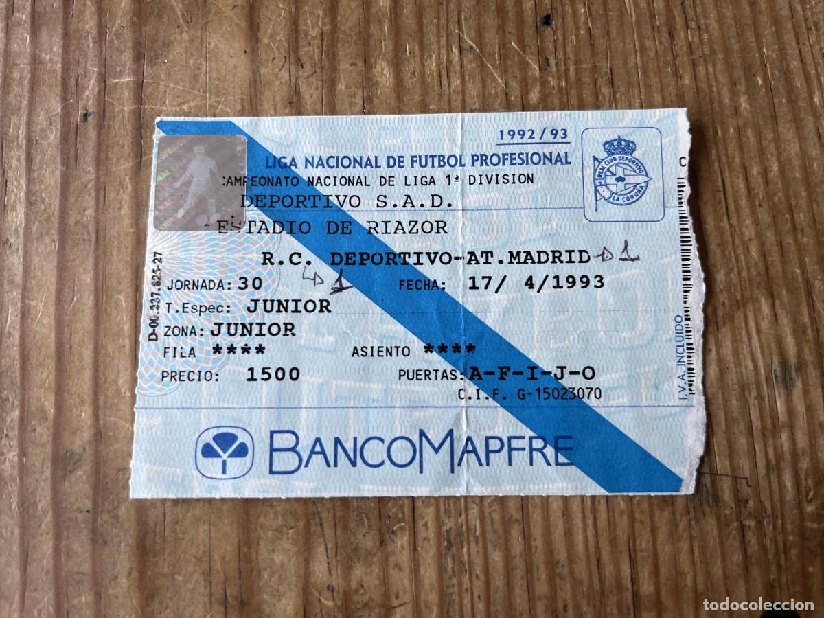 Coleccionismo deportivo: R31466 ENTRADA TICKET FUTBOL DEPORTIVO CORU&Ntilde;A 1-1 ATLETICO MADRID LIGA TEMPORADA 1992 1993