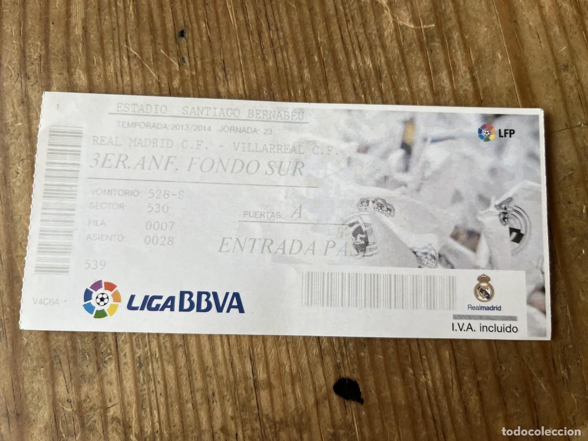Coleccionismo deportivo: R31479 ENTRADA TICKET FUTBOL REAL MADRID 4-2 VILLARREAL LIGA TEMPORADA 2013 2014
