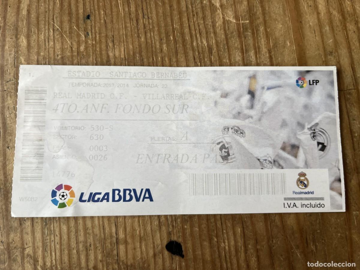 Coleccionismo deportivo: R31481 ENTRADA TICKET FUTBOL REAL MADRID 4-2 VILLARREAL LIGA TEMPORADA 2013 2014