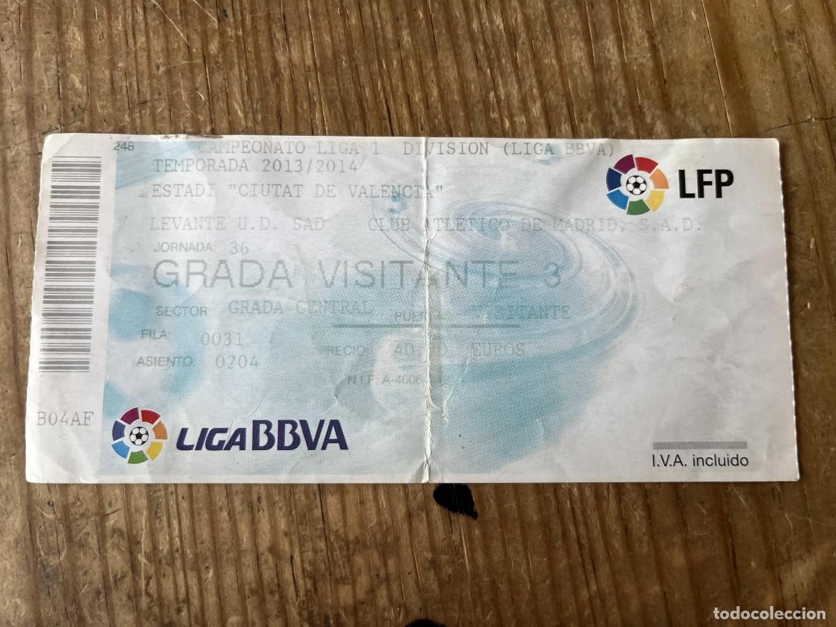 Coleccionismo deportivo: R31501 ENTRADA TICKET FUTBOL LEVANTE 2-0 ATLETICO MADRID LIGA TEMPORADA 2013 2014