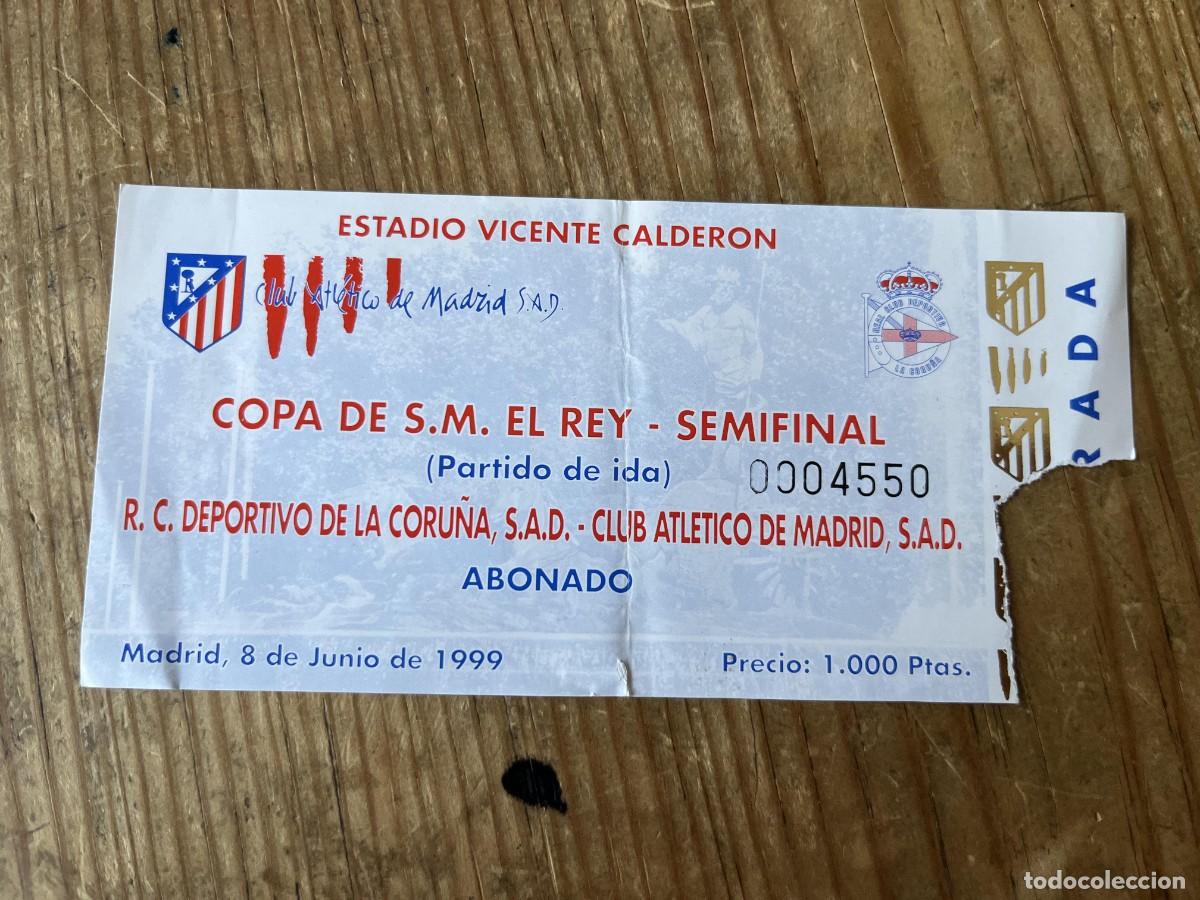 Coleccionismo deportivo: R31502 ENTRADA TICKET FUTBOL ATLETICO MADRID 0-0 DEPORTIVO CORU&Ntilde;A COPA DEL REY (8-6-1999)