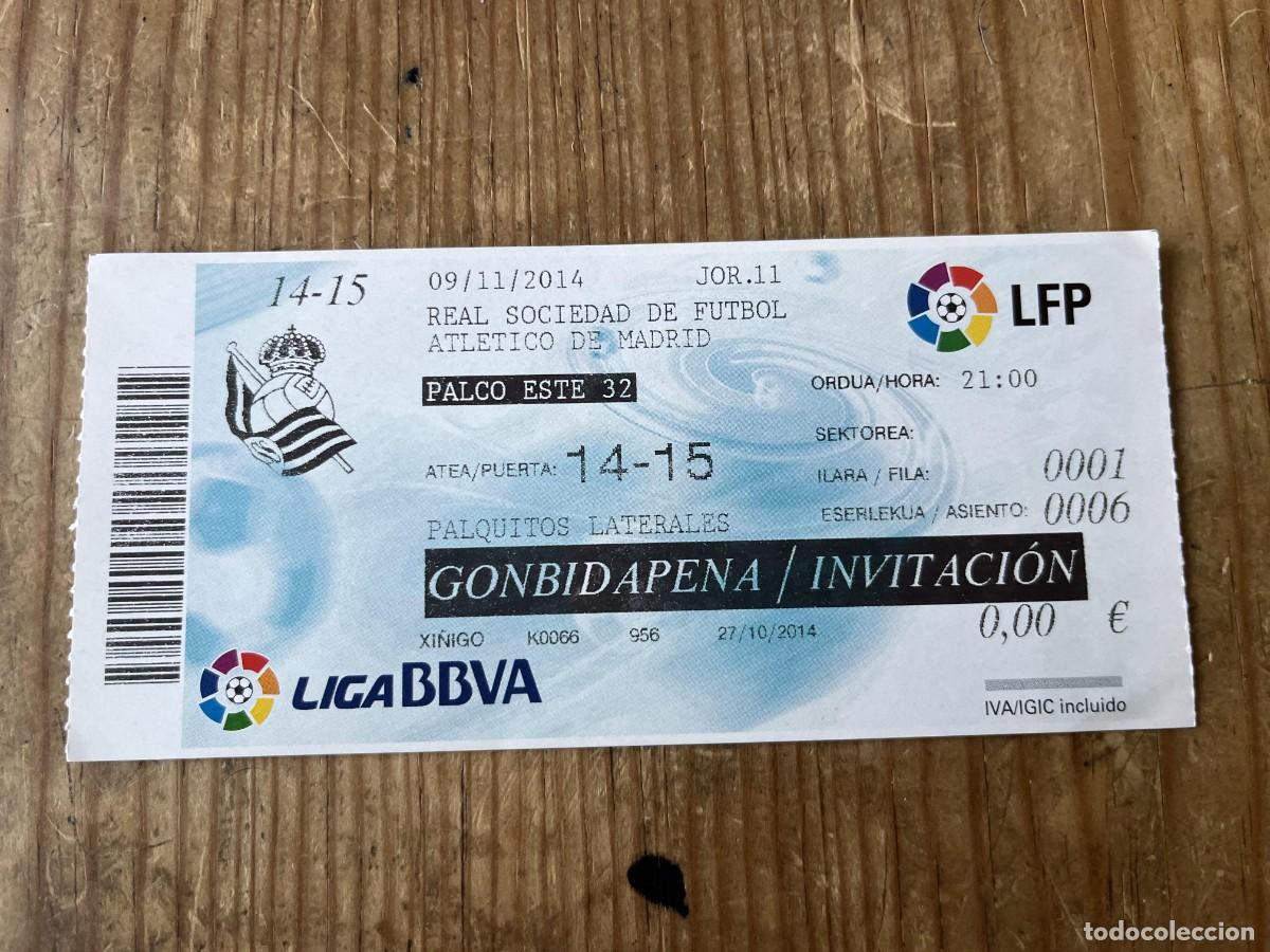Coleccionismo deportivo: R31506 ENTRADA TICKET FUTBOL REAL SOCIEDAD 2-1 ATLETICO MADRID LIGA TEMPORADA 2014 2015
