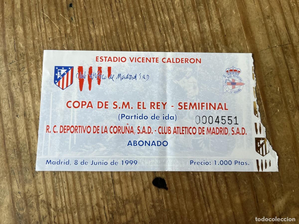 Coleccionismo deportivo: R31509 ENTRADA TICKET FUTBOL ATLETICO MADRID 0-0 DEPORTIVO CORU&Ntilde;A COPA DEL REY (8-6-1999)