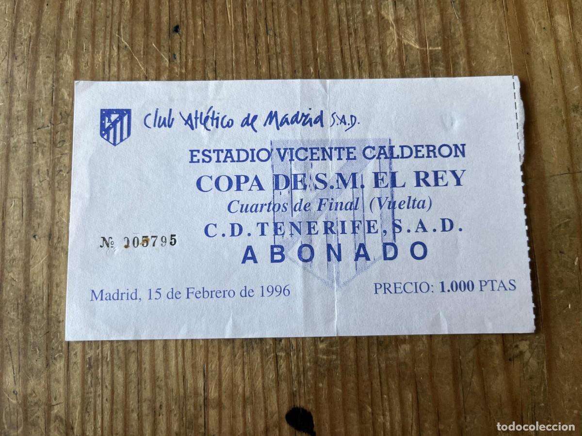 Coleccionismo deportivo: R31511 ENTRADA TICKET FUTBOL ATLETICO MADRID 3-0 TENERIFE COPA DEL REY (15-2-1996) HAT TRICK PENEV