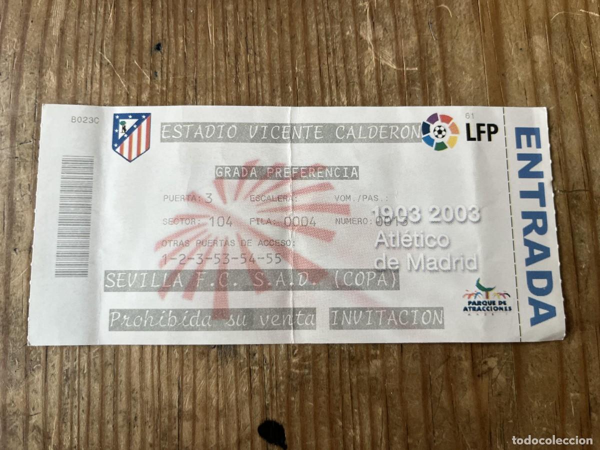 Coleccionismo deportivo: R31514 ENTRADA TICKET FUTBOL ATLETICO MADRID 1-2 SEVILLA COPA DEL REY (28-1-2004)