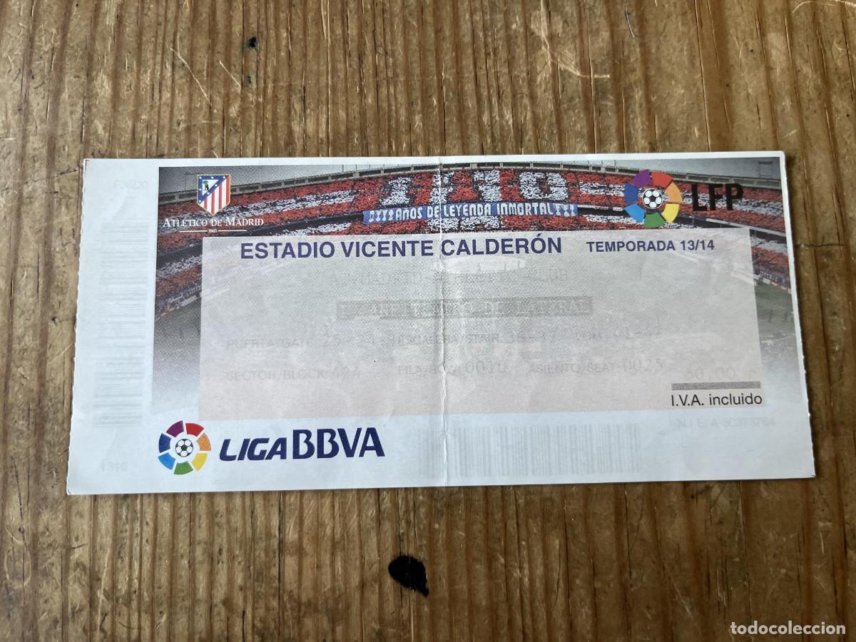 Coleccionismo deportivo: R31521 ENTRADA TICKET FUTBOL ATLETICO MADRID 2-0 ATHLETIC CLUB BILBAO LIGA TEMPORADA 2013 2014