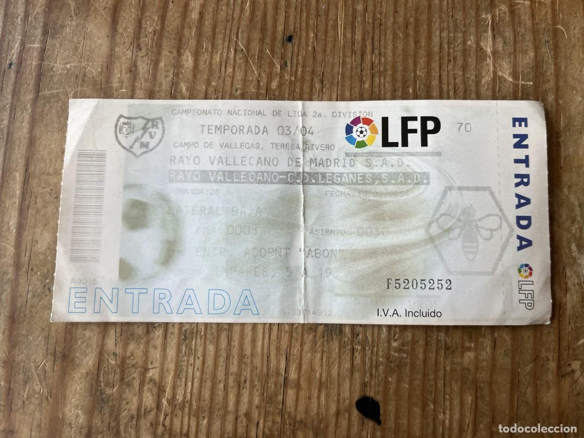 Coleccionismo deportivo: R31539 ENTRADA TICKET FUTBOL RAYO VALLECANO 0-0 LEGANES LIGA TEMPORADA 2003 2004
