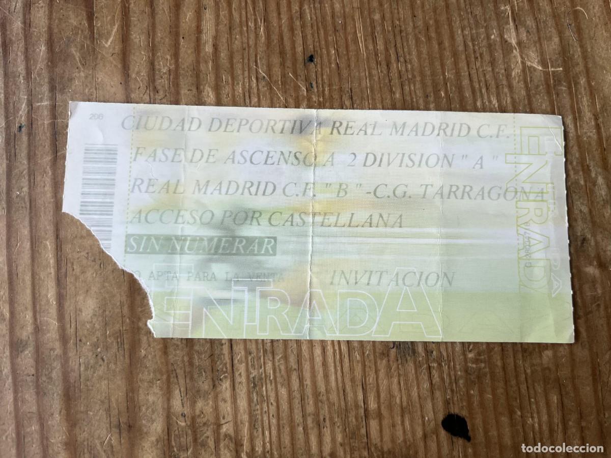 Coleccionismo deportivo: R31543 ENTRADA TICKET REAL MADRID B 4-0 NASTIC GIMNASTICO TARRAGONA FASE ASCENSO SEGUNDA DIVISION A