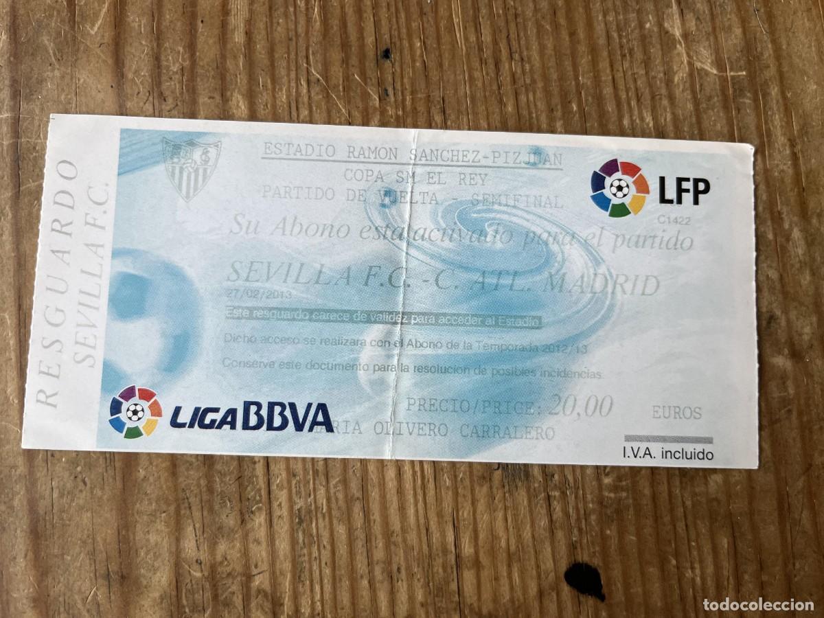 Coleccionismo deportivo: R31553 ENTRADA TICKET FUTBOL SEVILLA 2-2 ATLETICO MADRID COPA DEL REY (27-2-2013)