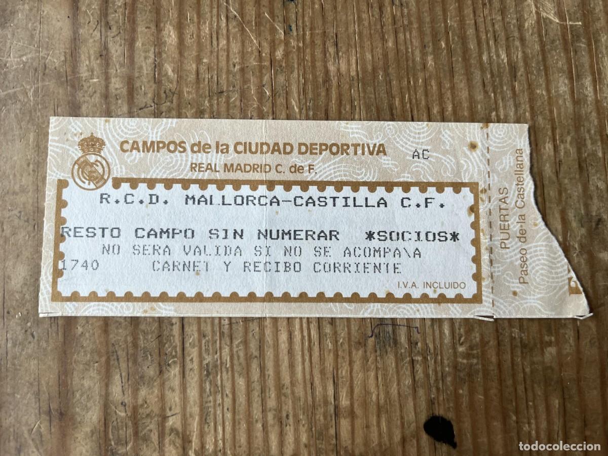 Coleccionismo deportivo: R31569 ENTRADA TICKET FUTBOL REAL MADRID CASTILLA 0-0 REAL MALLORCA LIGA TEMPORADA 1988 1989
