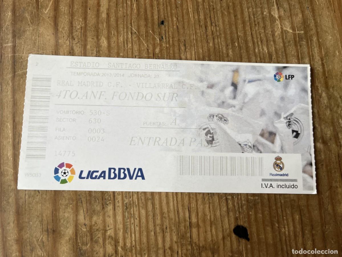 Coleccionismo deportivo: R31594 ENTRADA TICKET FUTBOL REAL MADRID 4-2 VILLARREAL LIGA TEMPORADA 2013 2014