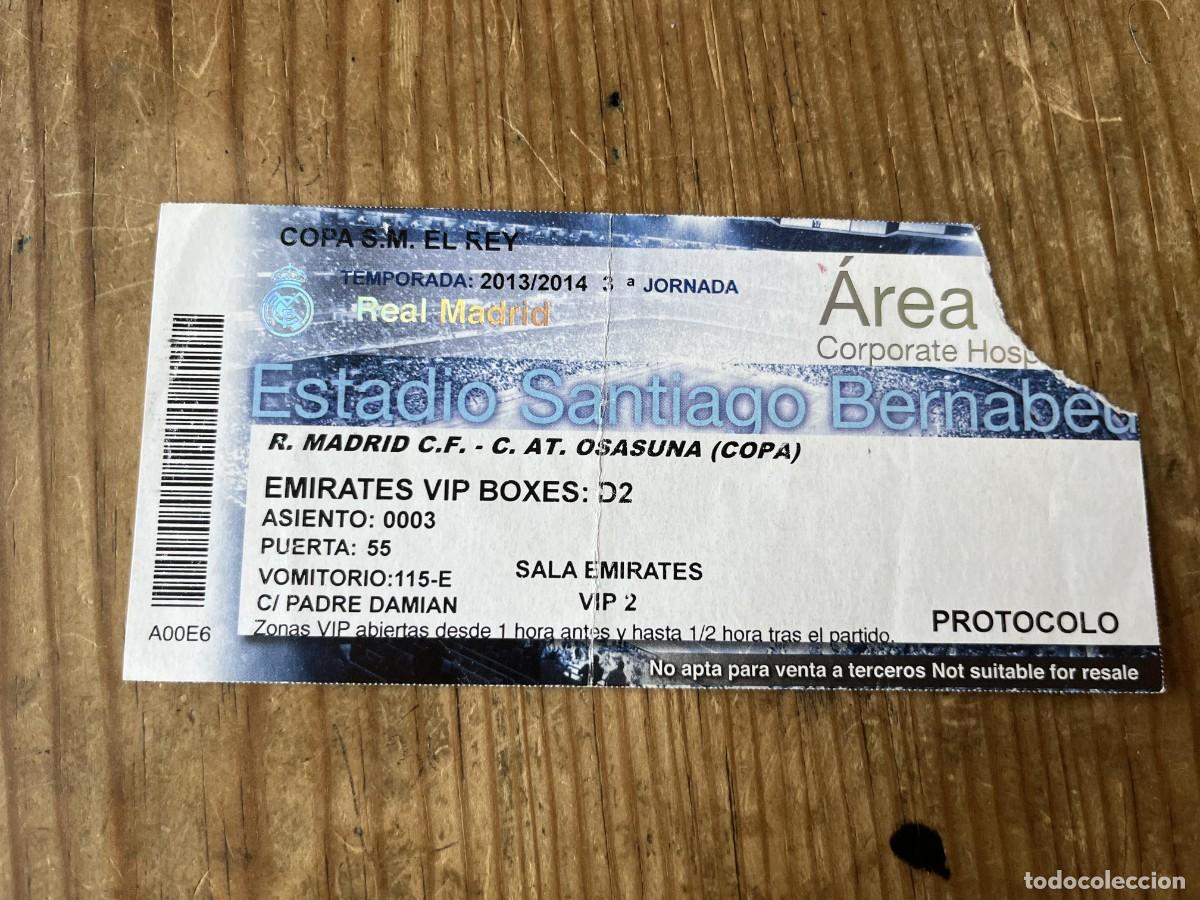 Coleccionismo deportivo: R31608 ENTRADA TICKET FUTBOL VIP REAL MADRID 2-0 OSASUNA COPA DEL REY (9-1-2014) DEBUT BALE EN COPA