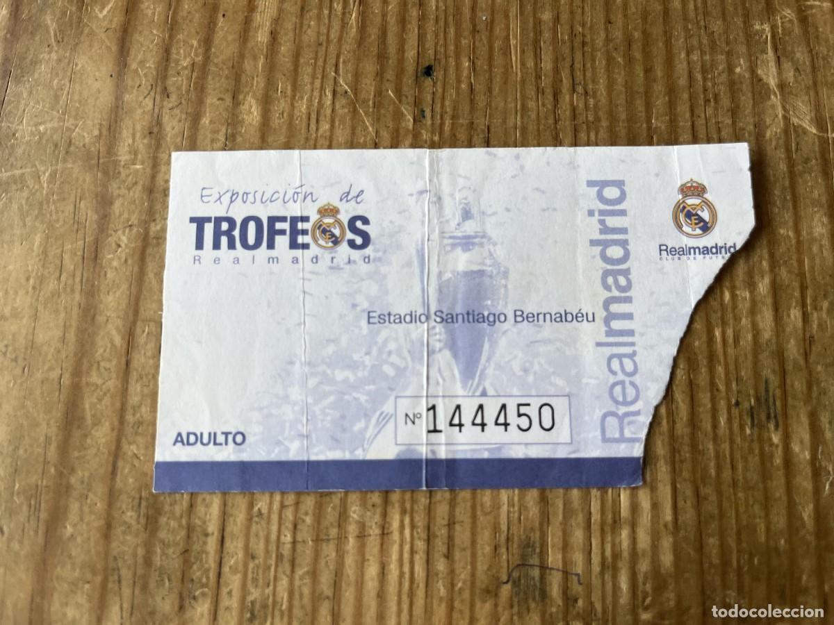 Coleccionismo deportivo: R31614 ENTRADA TICKET FUTBOL EXPOSICION DE TROFEOS REAL MADRID ADULTO ESTADIO SANTIAGO BERNABEU