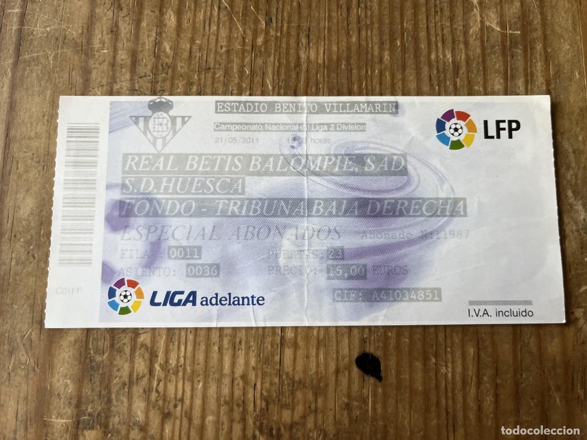 Coleccionismo deportivo: R31616 ENTRADA TICKET FUTBOL REAL BETIS 3-1 HUESCA LIGA TEMPORADA 2010 2011