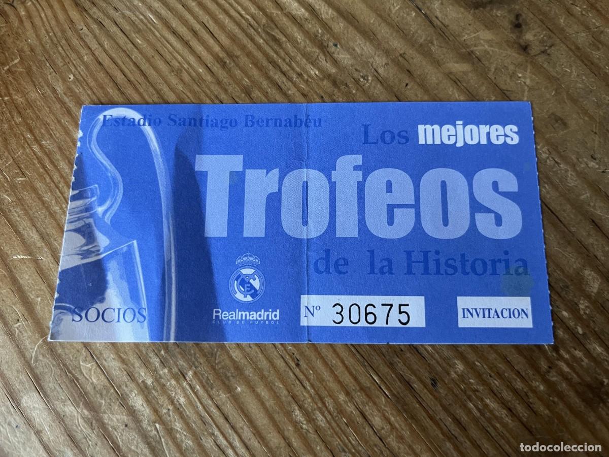 Coleccionismo deportivo: R31637 ENTRADA TICKET FUTBOL MUSEO REAL MADRID LOS MEJORES TROFEOS COPAS SANTIAGO BERNABEU SOCIOS
