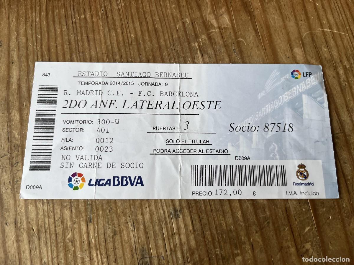 Coleccionismo deportivo: R31649 ENTRADA TICKET REAL MADRID 3-1 BARCELONA LIGA TEMPORADA 2014 2015 DEBUT ROOKIE LUIS SUAREZ