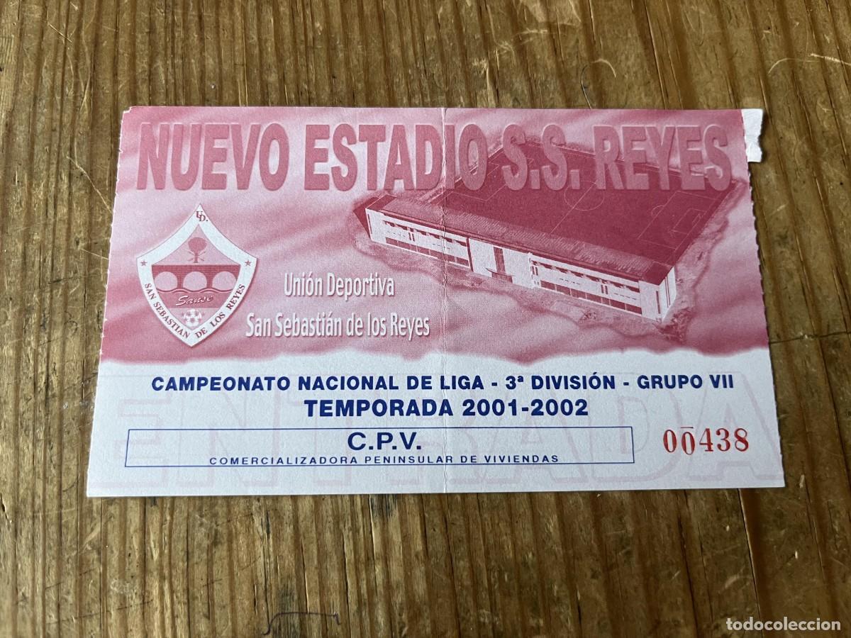 Coleccionismo deportivo: R31655 ENTRADA TICKET FUTBOL NUEVO ESTADIO SAN SEBASTIAN DE LOS REYES TEMPORADA 2001 2002