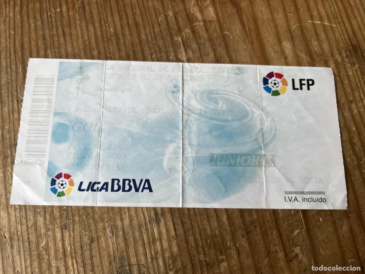 Coleccionismo deportivo: R31656 ENTRADA TICKET FUTBOL CELTA VIGO 1-1 VALENCIA LIGA TEMPORADA 2014 2015