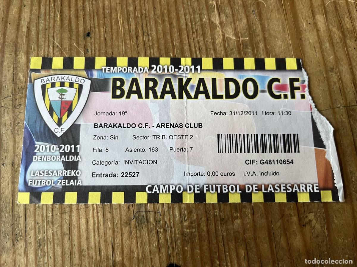 Coleccionismo deportivo: R31662 ENTRADA TICKET FUTBOL BARACALDO BARAKALDO ARENAS CLUB LIGA TEMPORADA 2011 2012