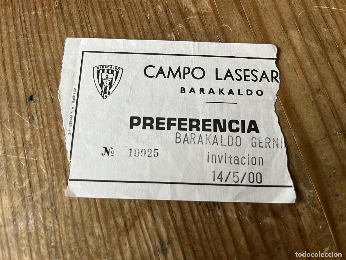 Coleccionismo deportivo: R31665 ENTRADA TICKET FUTBOL BARACALDO BARAKALDO 2-1 GERNIKA LIGA TEMPORADA 1999 2000