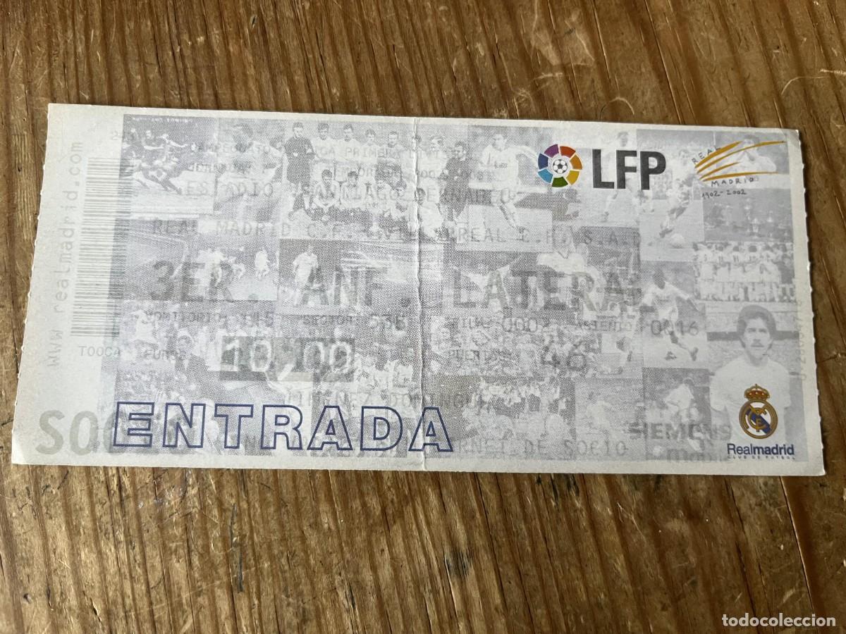 Coleccionismo deportivo: R31670 ENTRADA TICKET FUTBOL REAL MADRID 1-1 VILLARREAL LIGA TEMPORADA 2002 2003