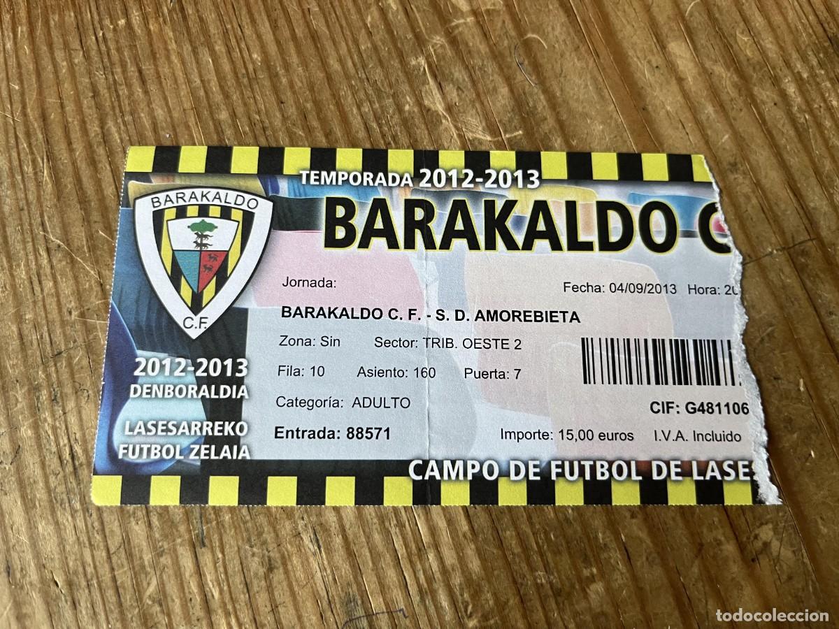 Sports collectibles: R31683 ENTRADA TICKET FUTBOL BARACALDO BARAKALDO AMOREBIETA LIGA TEMPORADA 2013 2014