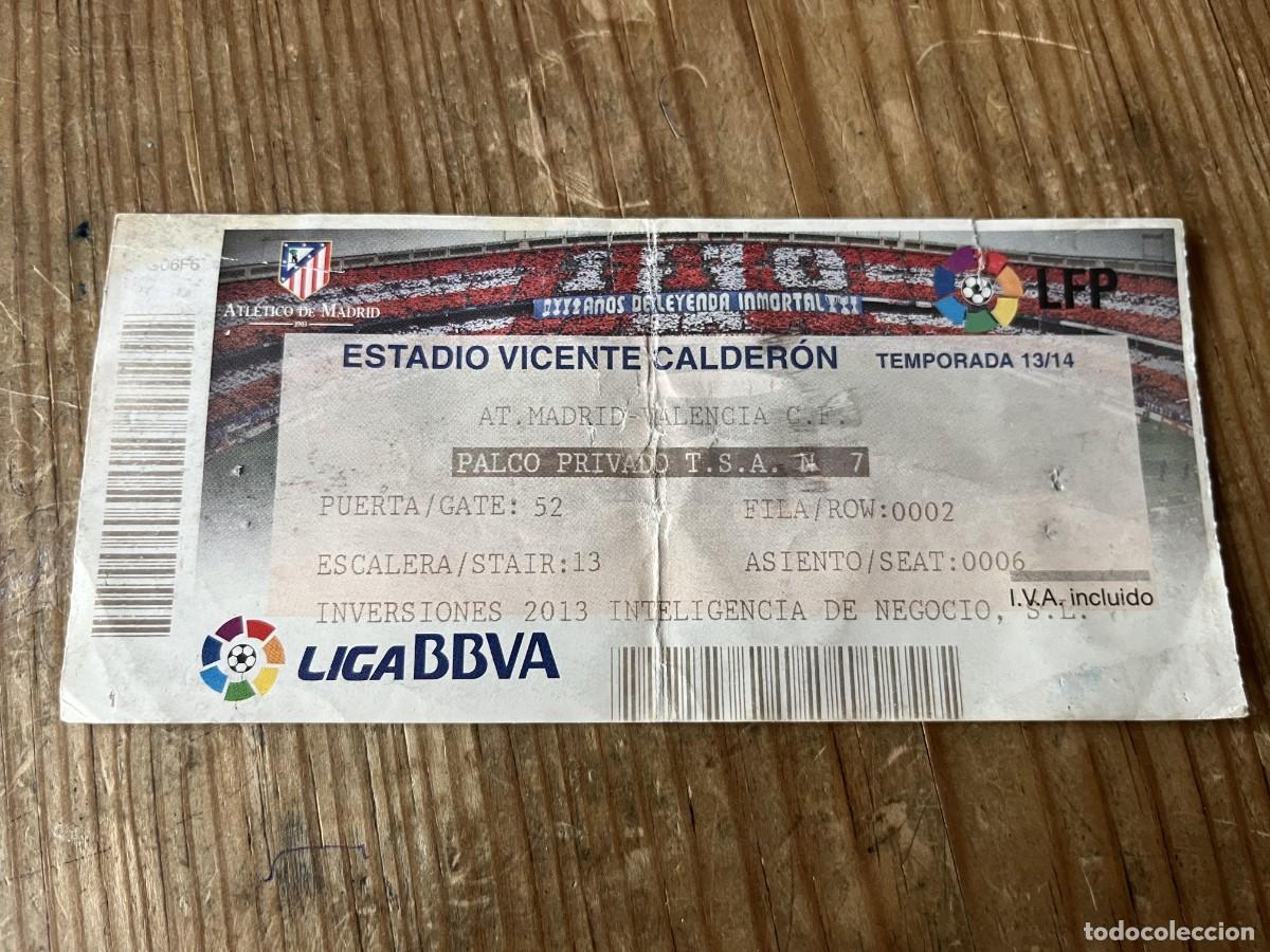 Coleccionismo deportivo: R31690 ENTRADA TICKET FUTBOL ATLETICO MADRID 3-0 VALENCIA LIGA TEMPORADA 2013 2014