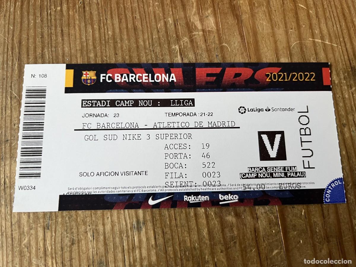 Coleccionismo deportivo: R31703 ENTRADA TICKET FUTBOL BARCELONA 4-2 ATLETICO MADRID LIGA TEMPORADA 2021 2022