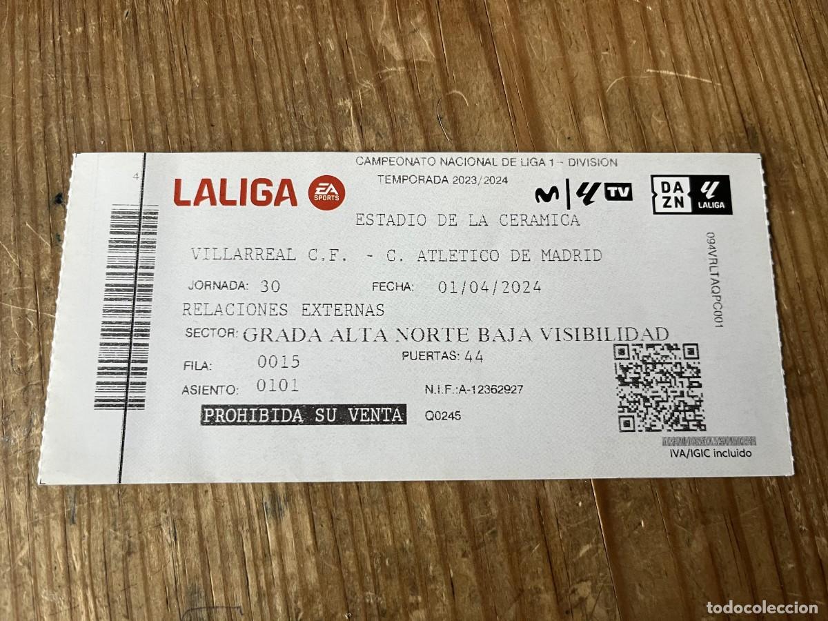 Coleccionismo deportivo: R31715 ENTRADA TICKET FUTBOL VILLARREAL 1-2 ATLETICO MADRID LIGA TEMPORADA 2023 2024