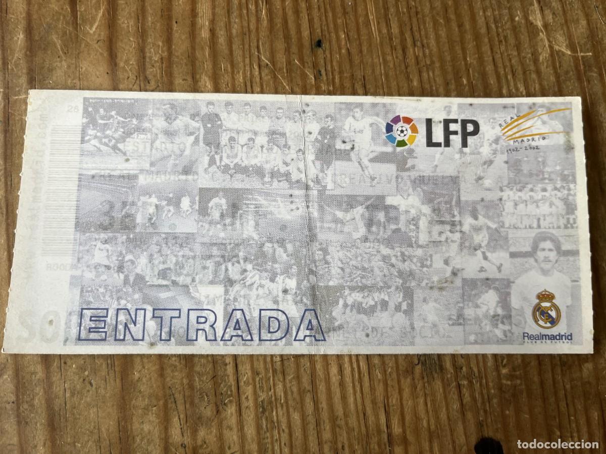 Coleccionismo deportivo: R31743 ENTRADA TICKET FUTBOL REAL MADRID 4-2 RECREATIVO HUELVA LIGA TEMPORADA 2002 2003