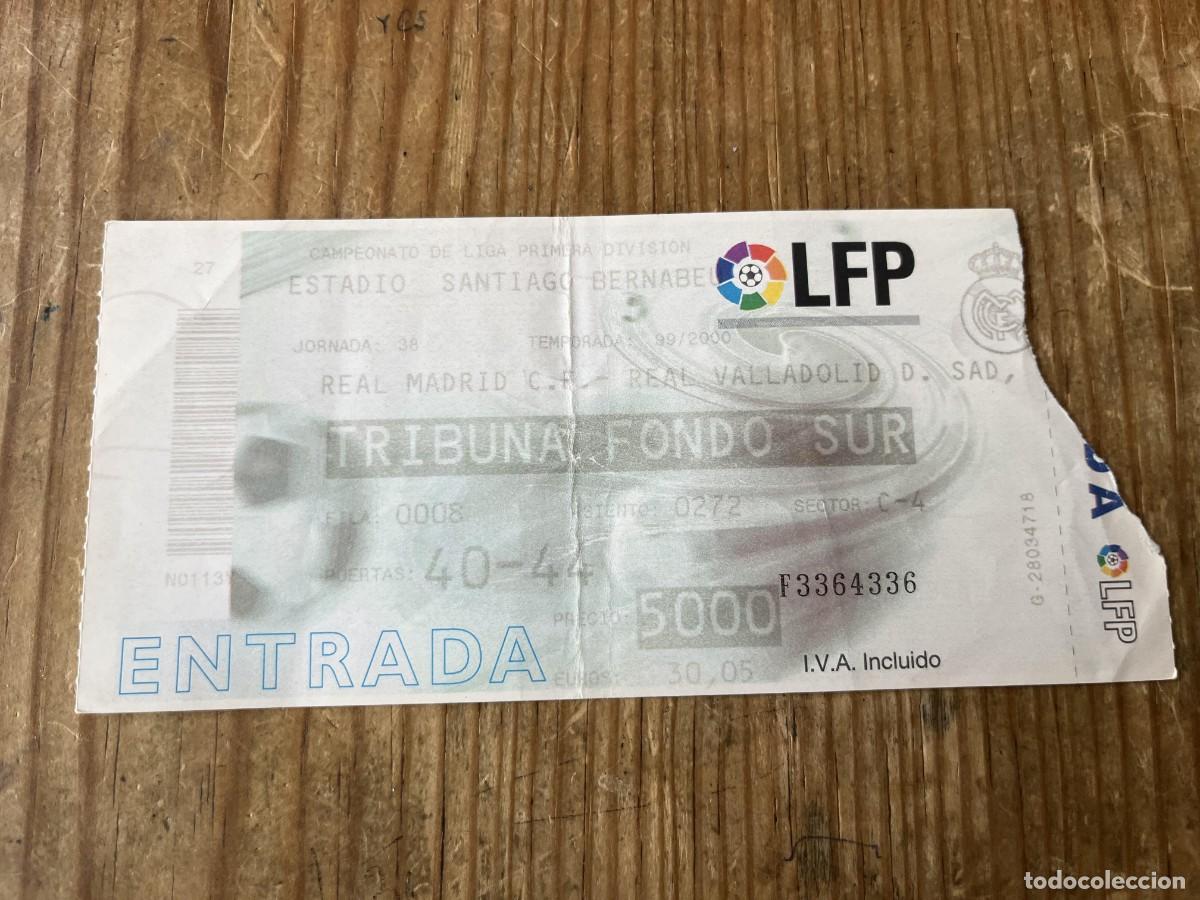 Coleccionismo deportivo: R31748 ENTRADA TICKET FUTBOL REAL MADRID 0-1 VALLADOLID LIGA TEMPORADA 1999 2000