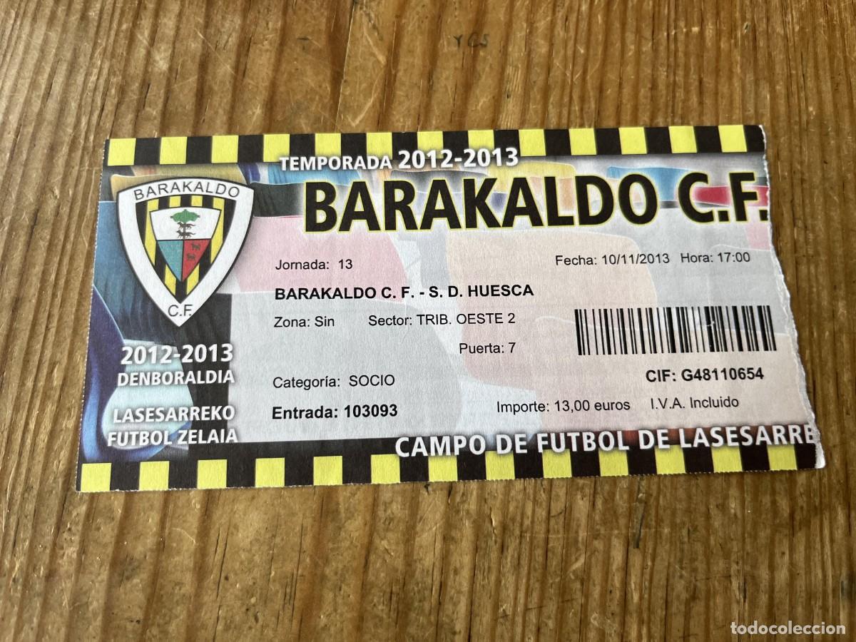 Coleccionismo deportivo: R31772 ENTRADA TICKET FUTBOL BARACALDO BARAKALDO 1-3 HUESCA LIGA TEMPORADA 2013 2014