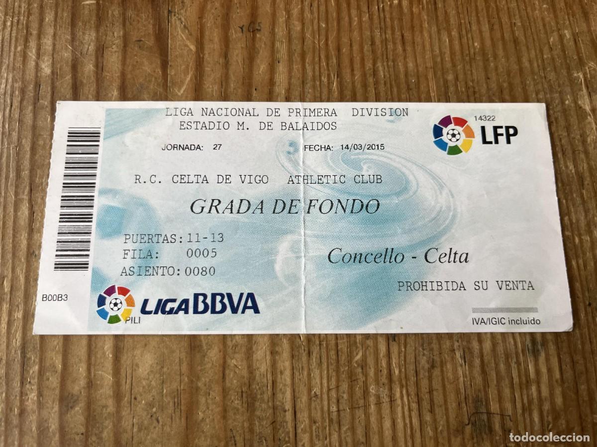 Coleccionismo deportivo: R31802 ENTRADA TICKET FUTBOL CELTA VIGO ATHLETIC CLUB BILBAO LIGA TEMPORADA 2014 2015