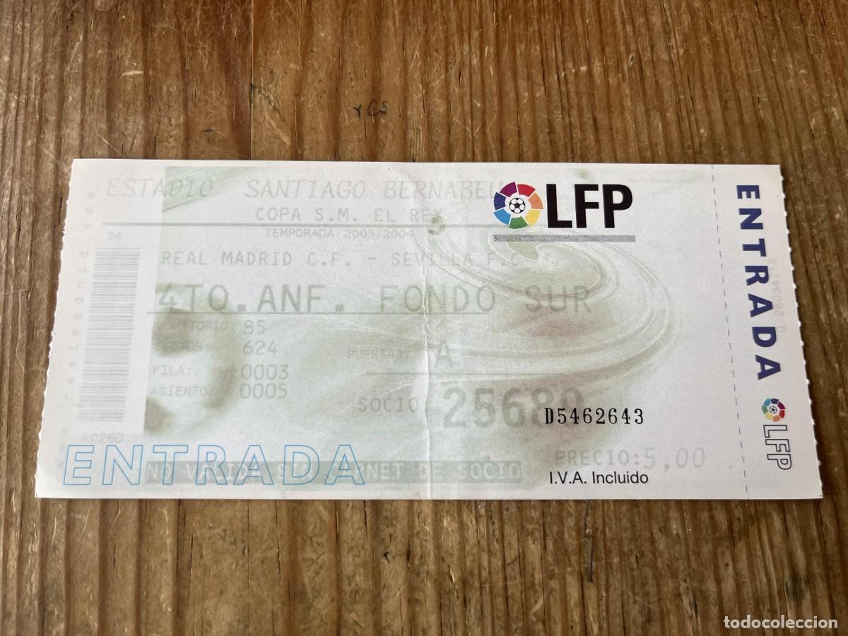 Coleccionismo deportivo: R31805 ENTRADA TICKET FUTBOL REAL MADRID 5-1 SEVILLA LIGA TEMPORADA 2003 2004 RONALDO NAZARIO ZIDANE