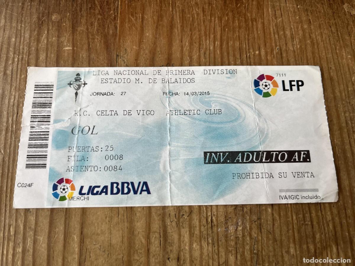 Coleccionismo deportivo: R31807 ENTRADA TICKET FUTBOL CELTA VIGO ATHLETIC CLUB BILBAO LIGA TEMPORADA 2014 2015