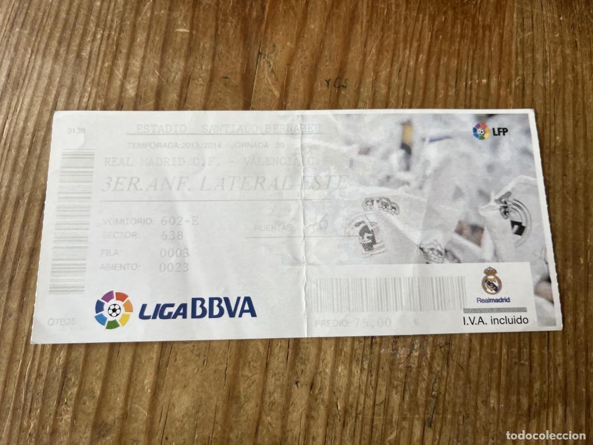 Coleccionismo deportivo: R31814 ENTRADA TICKET REAL MADRID VALENCIA LIGA TEMPORADA 2013 2014 GOLAZO CRISTIANO RONALDO
