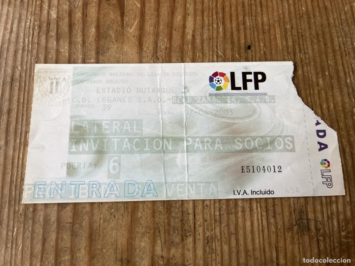 Coleccionismo deportivo: R31824 ENTRADA TICKET FUTBOL LEGANES 2-0 REAL ZARAGOZA LIGA TEMPORADA 2002 2003