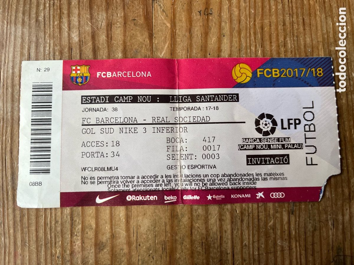 Coleccionismo deportivo: R31832 ENTRADA BARCELONA 1-0 REAL SOCIEDAD LIGA TEMPORADA 2017 2018 ULTIMO PARTIDO ANDRES INIESTA
