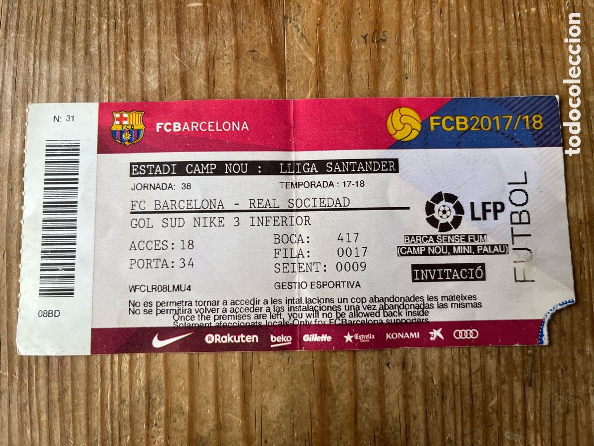 Coleccionismo deportivo: R31833 ENTRADA BARCELONA 1-0 REAL SOCIEDAD LIGA TEMPORADA 2017 2018 ULTIMO PARTIDO ANDRES INIESTA