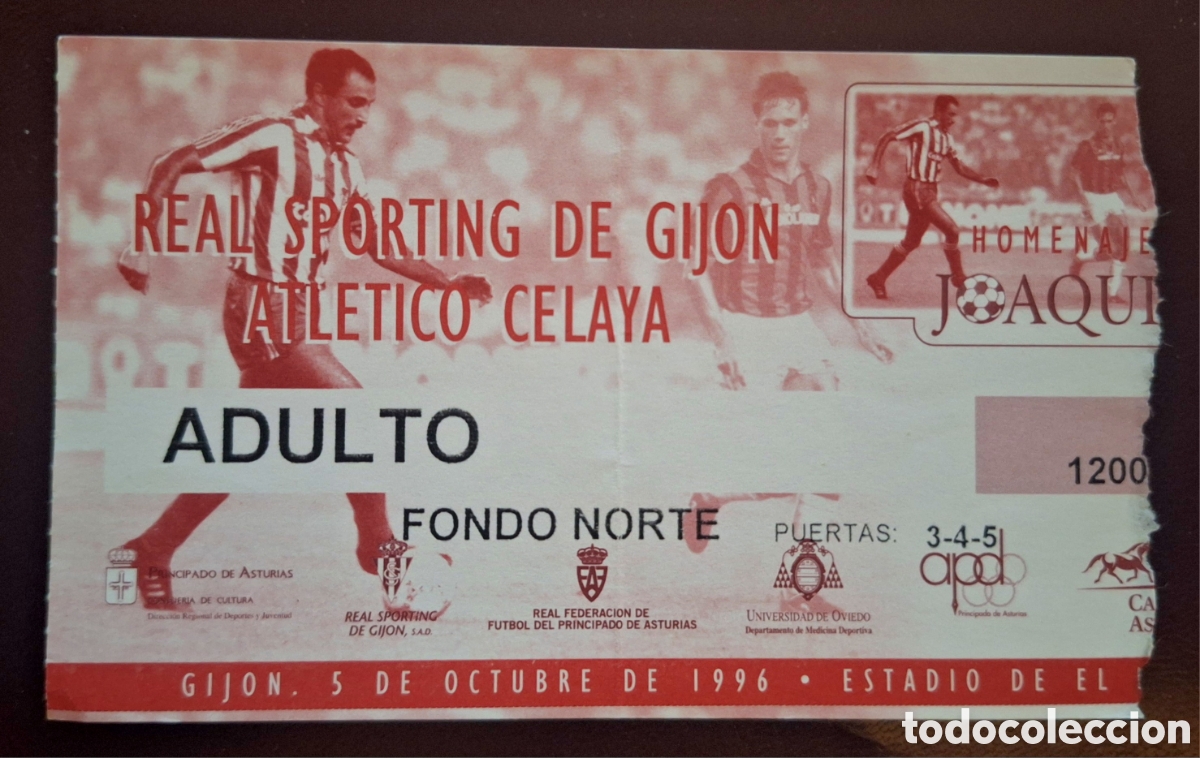 Coleccionismo deportivo: Entrada homenaje a Joaqu&iacute;n Sporting de Gij&oacute;n Atl&eacute;tico Celaya