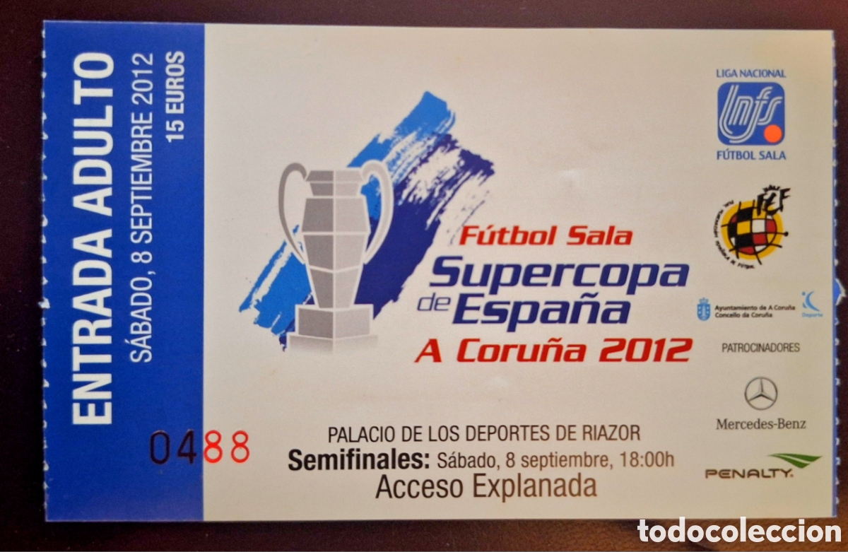 Coleccionismo deportivo: La entrada semifinal f&uacute;tbol sala Supercopa 2012 Santiago Inter Movistar
