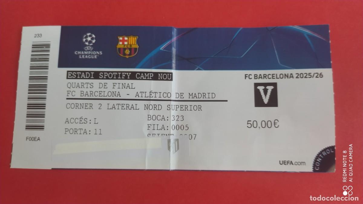 Coleccionismo deportivo: ENTRADA FUTBOL ESTADIO SPOTIFY CAMP NOU BARCELONA ATLETICO DE MADRID CUARTOS FINAL CHAMPIONS -N1