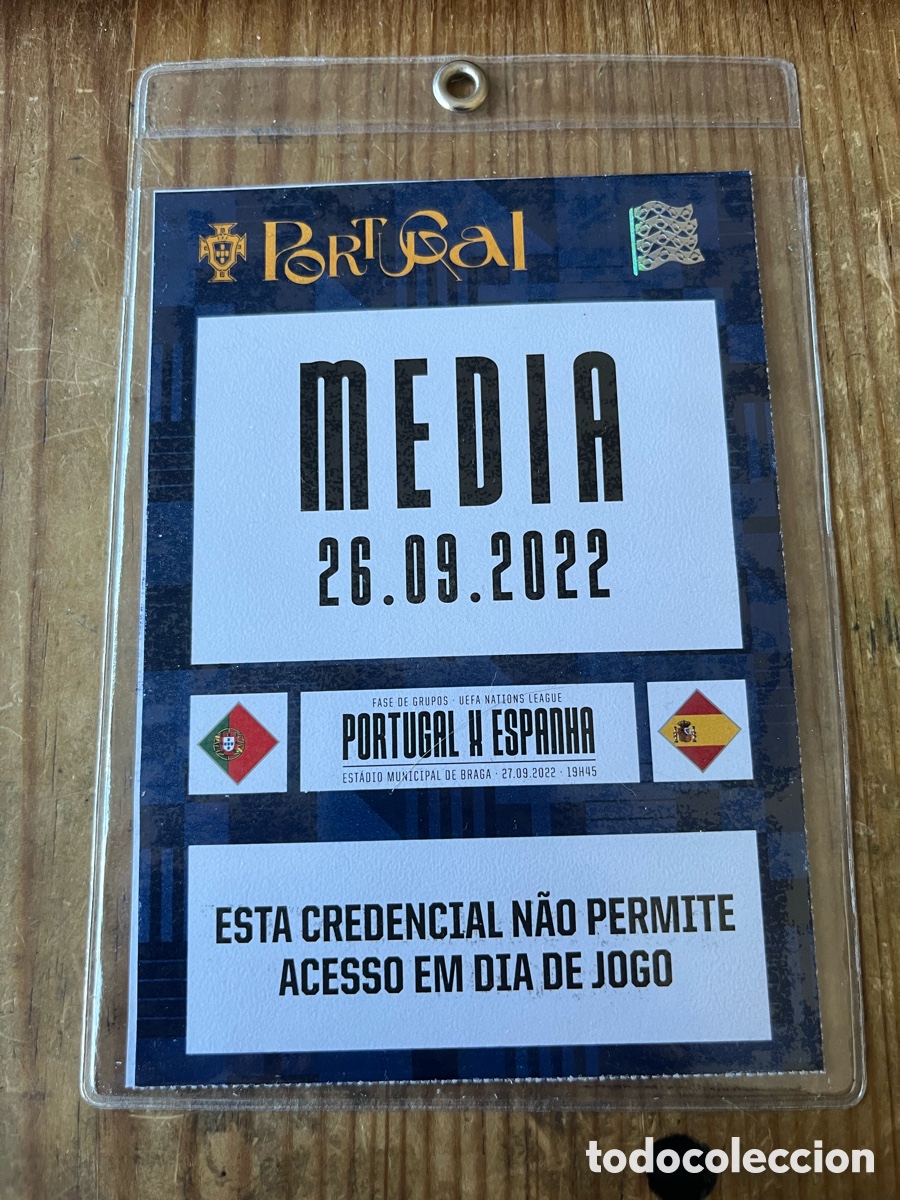 Coleccionismo deportivo: R31857 ACREDITACION PASE ENTRADA TICKET MEDIA PORTUGAL 0-1 ESPA&Ntilde;A (26-9-2022) UEFA NATIONS LEAGUE