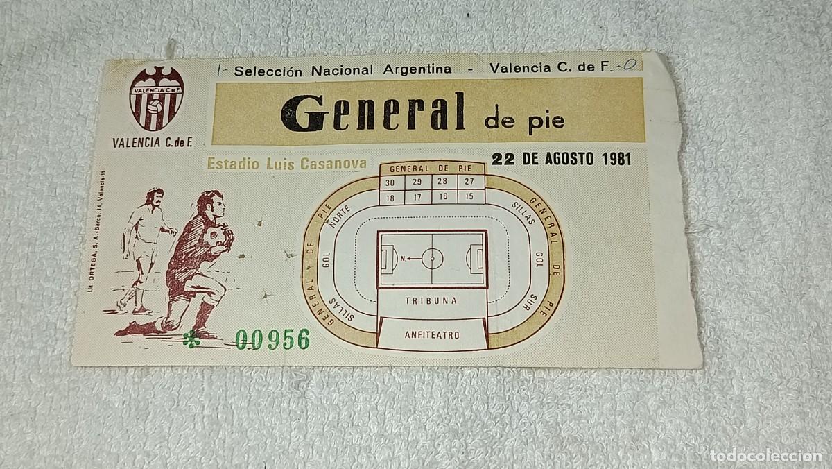 Coleccionismo deportivo: ANTIGUA ENTRADA DE FUTBOL SELECCION ARGENTINA US VALENCIA C.F MARADONA ESTADIO LUIS CASANOVA 1981